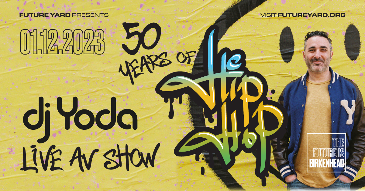 DJ Yoda – 50 Years of Hip-Hop